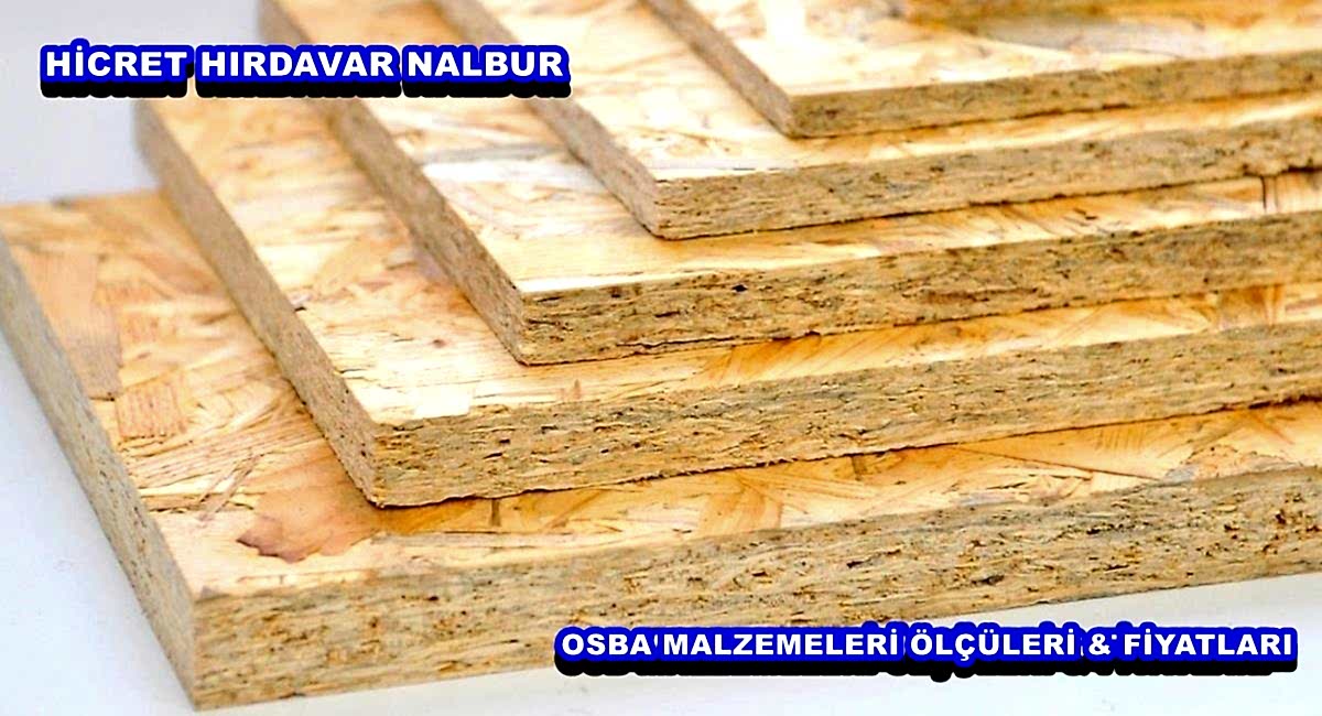 OSB MALZEMELERİ FİYATLARI